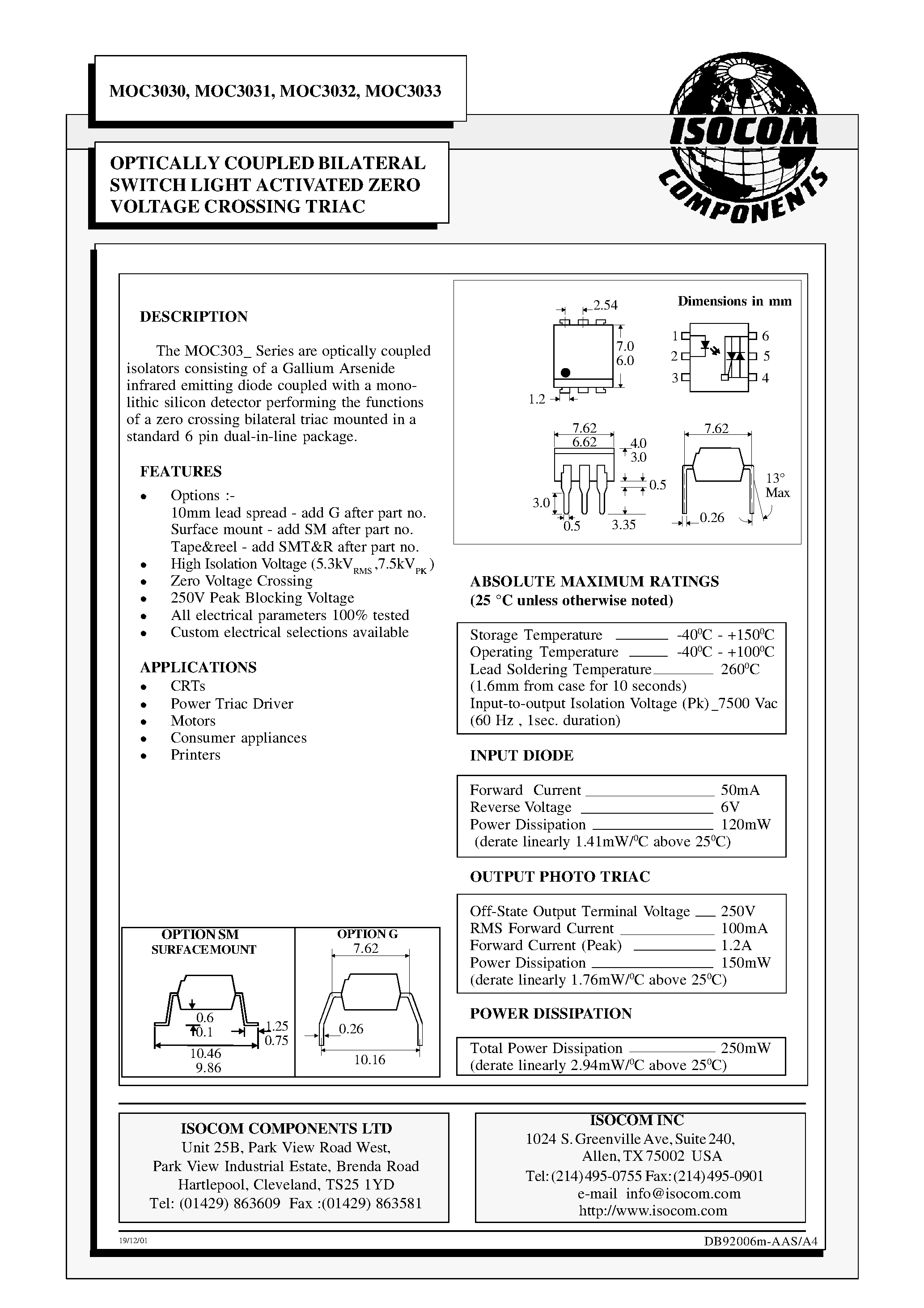 Даташит MOC3030 - (MOC3030 - MOC3033) OPTICALLY COUPLED BILATERAL SWITCH LIGHT ACTIVATED ZERO VOLTAGE CROSSING TRIAC страница 1