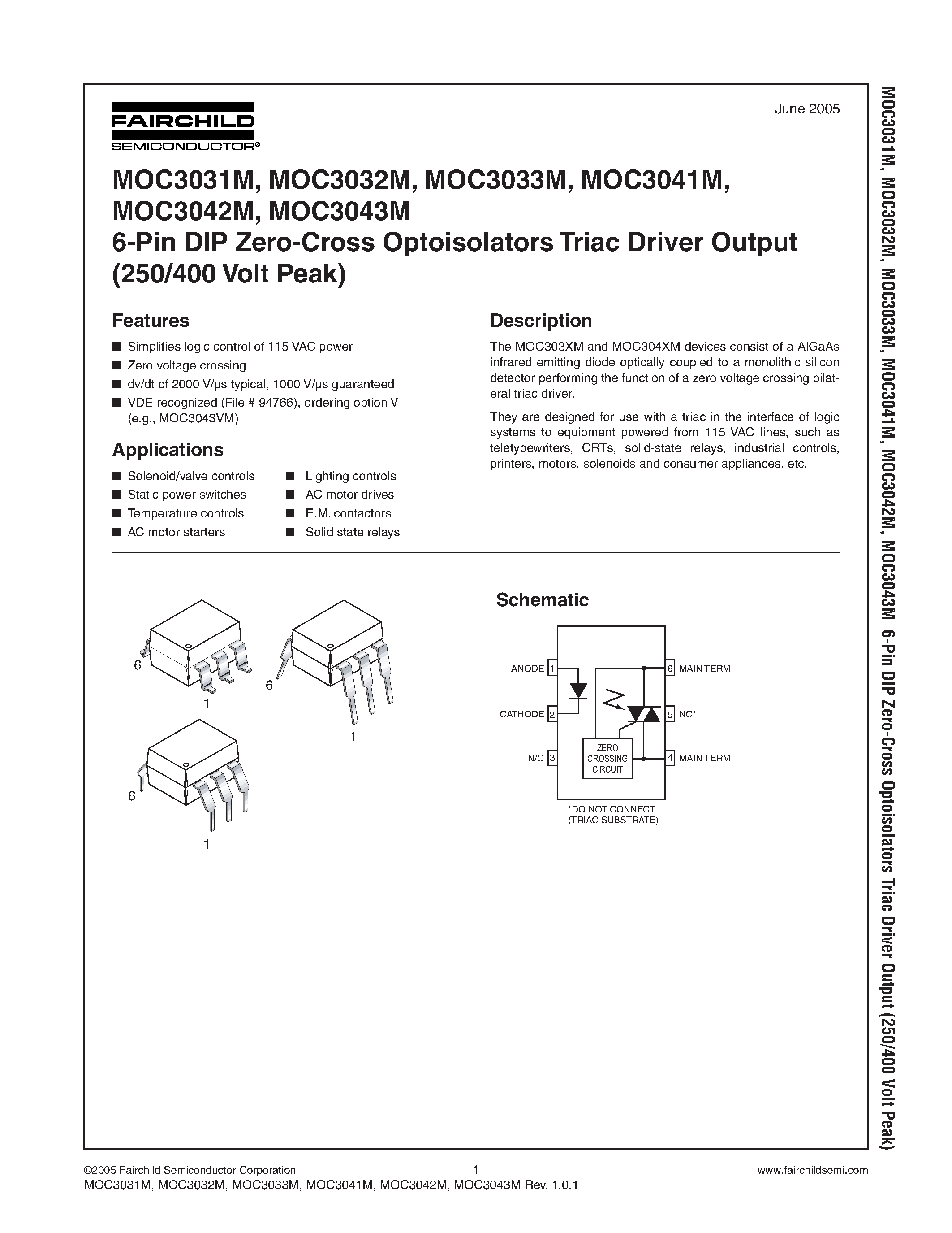 Даташит MOC3031M - (MOC3031M - MOC3043M) 6-PIN DIP ZERO-CROSS OPTOISOLATORS TRIAC DRIVER OUTPUT страница 1