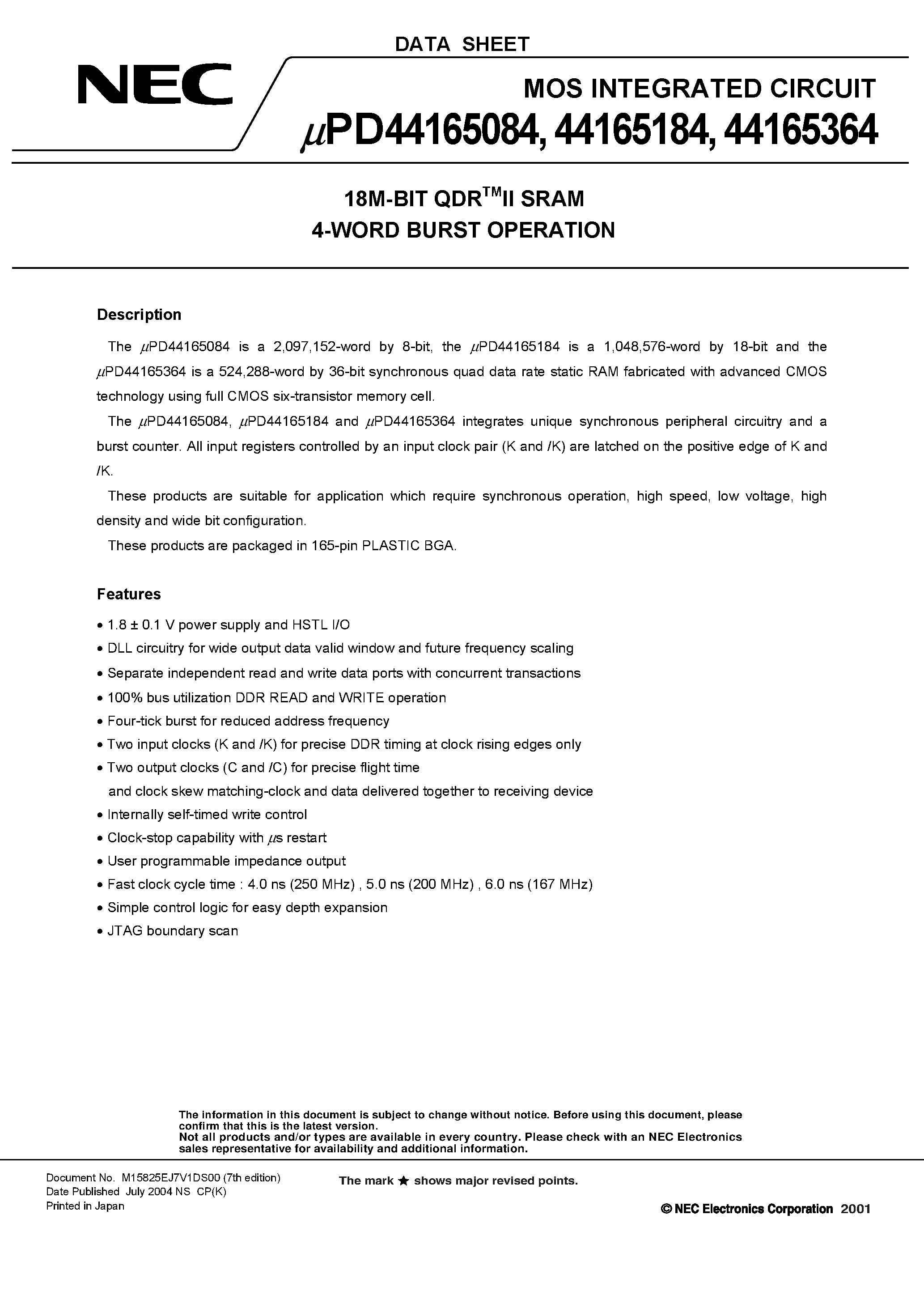 Datasheet UPD44165084 - (UPD44165084/184/364) 18M-BIT QDRII SRAM 4-WORD BURST OPERATION page 1