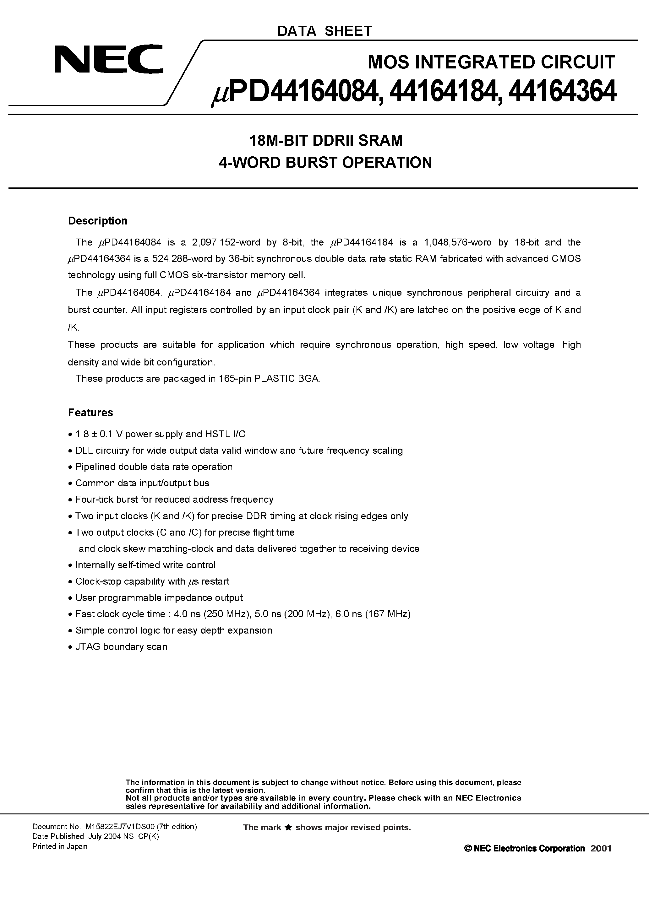 Datasheet UPD44164084 - (UPD44164084/184/364) 18M-BIT DDRII SRAM 4-WORD BURST OPERATION page 1