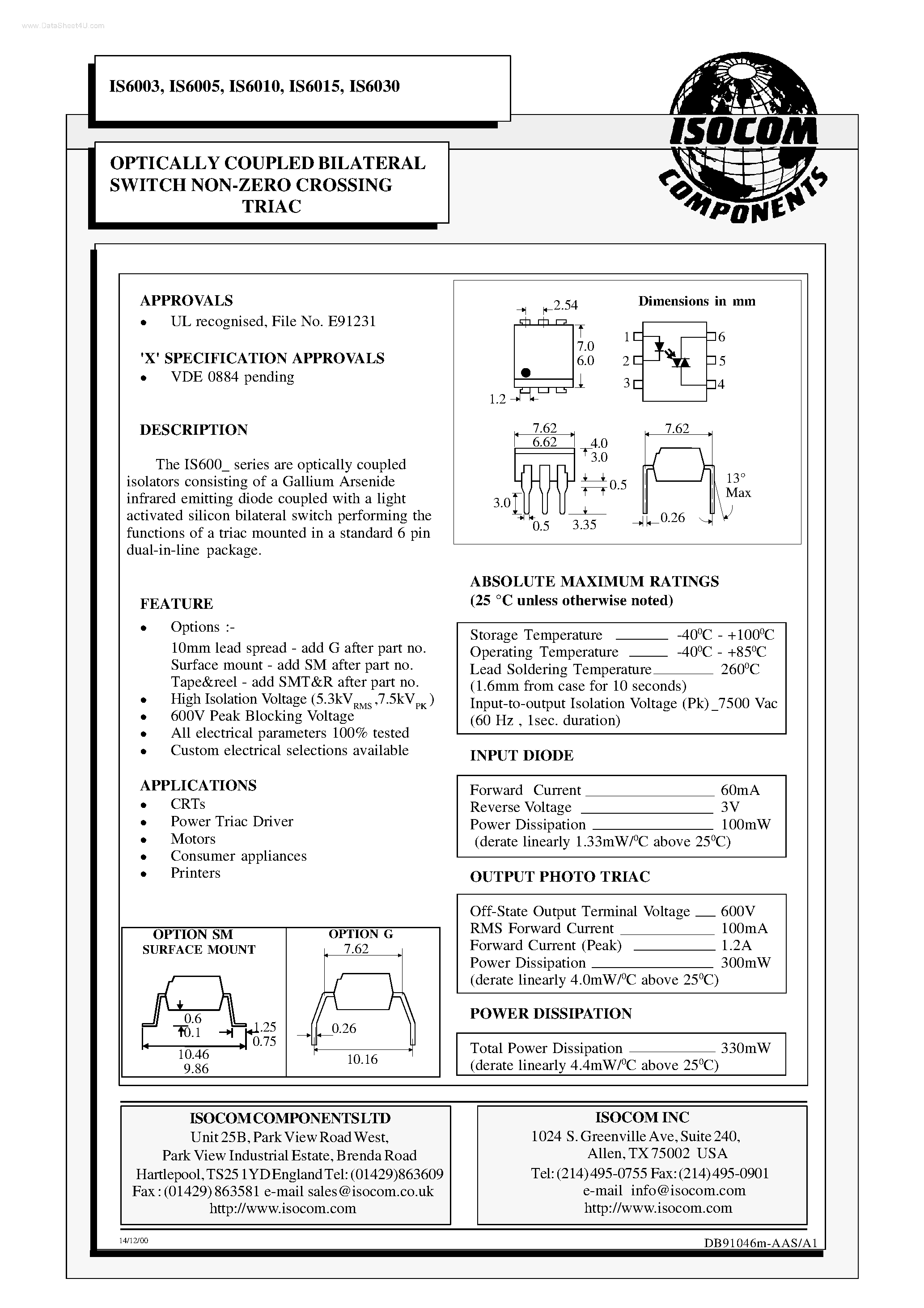 Даташит IS6003 - (IS6003 - IS6030) OPTICALLY COUPLED BILATERAL SWITCH NON-ZERO CROSSING TRIAC страница 1