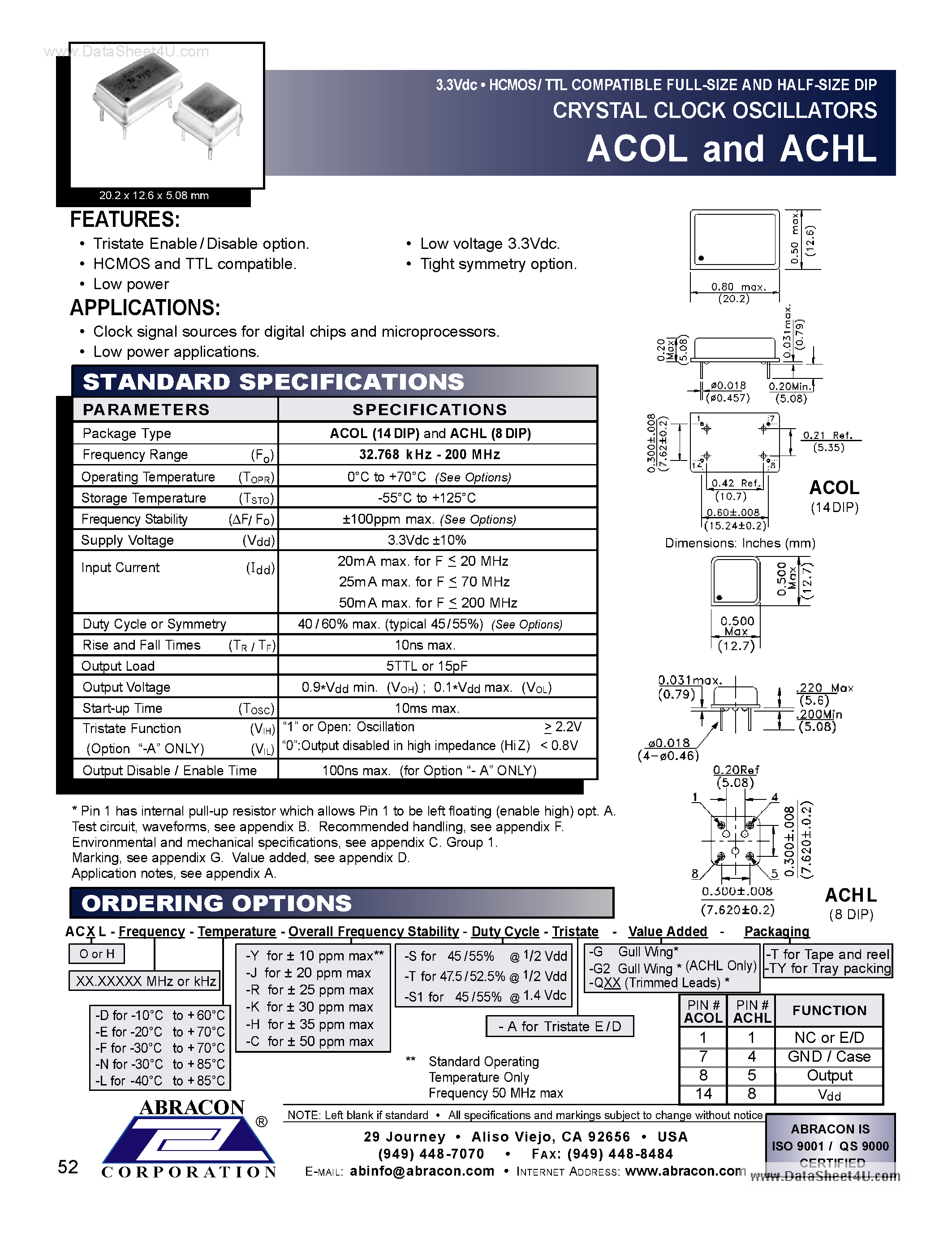 Даташит ACOL - 3.3Vdc HCMOS/ TTL COMPATIBLE FULL-SIZE AND HALF-SIZE DIP CRYSTAL CLOCK OSCILLATORS страница 1