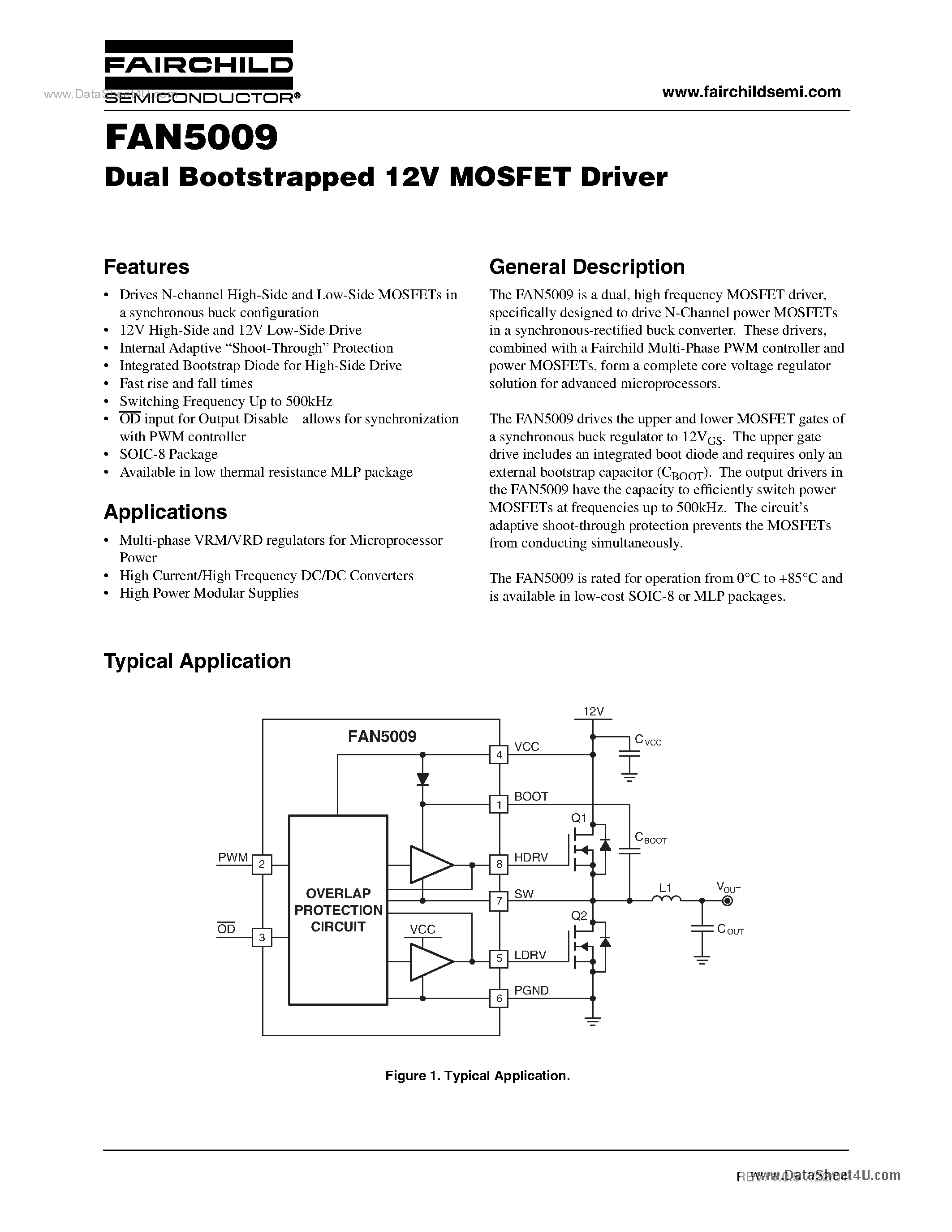 Даташит FAN5009 - Dual Bootstrapped 12V MOSFET Driver страница 1