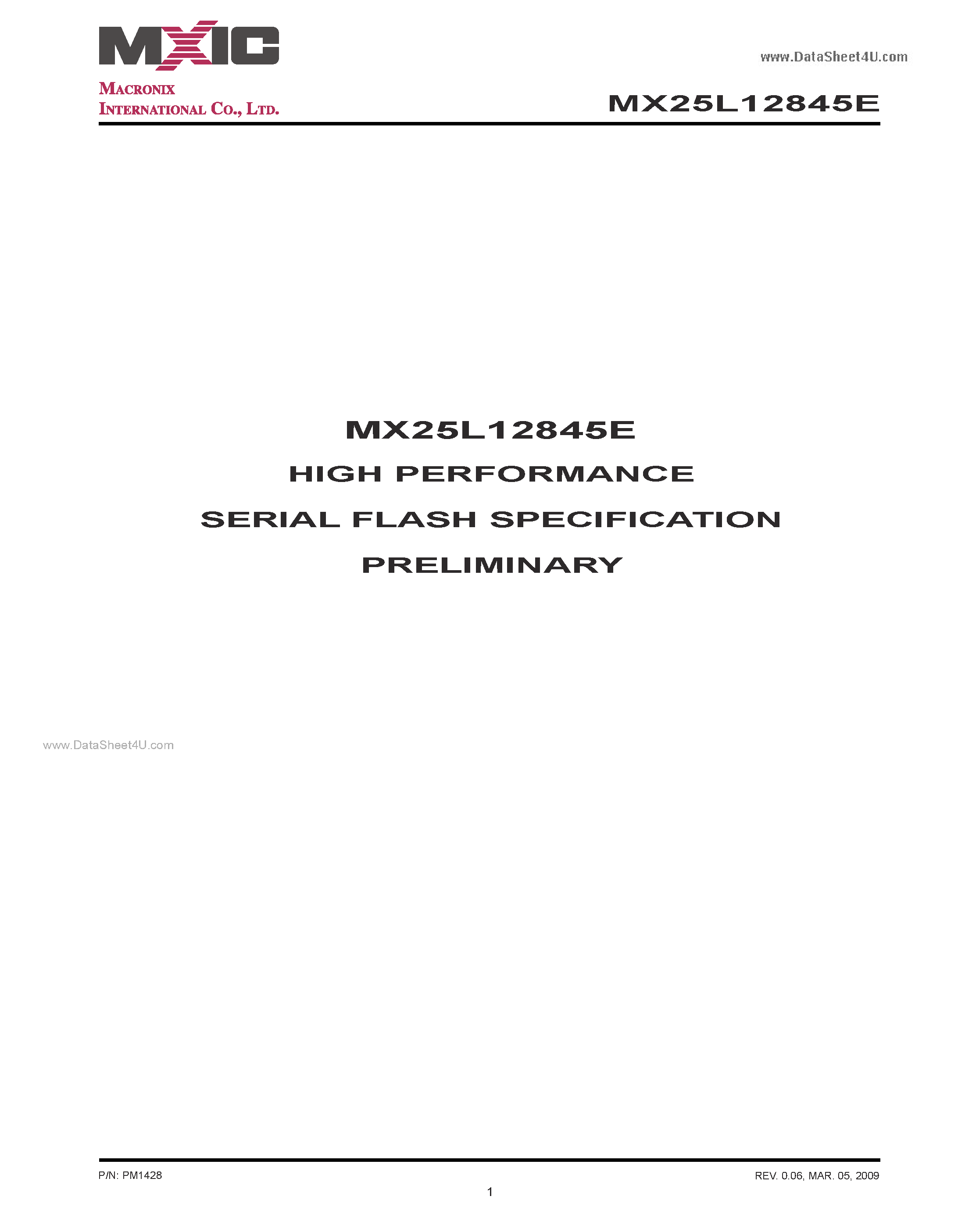 Datasheet MX25L12845E - 128M-BIT [x 1/x 2/x 4] CMOS MXSMIO (SERIAL MULTI I/O) FLASH MEMORY page 1