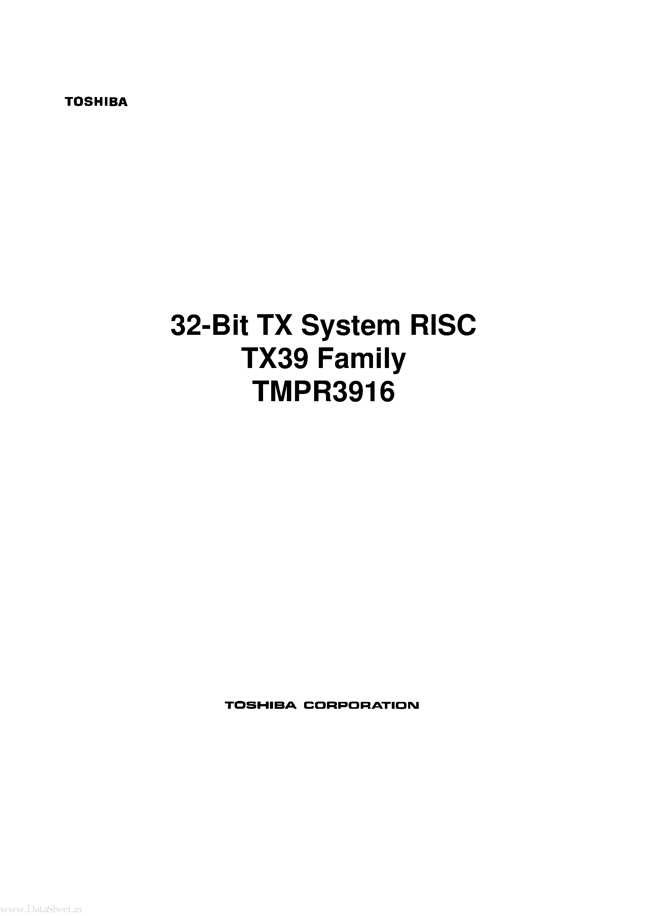 Даташит TMPR3916 - 32-Bit TX System RISC TX39 Family страница 1